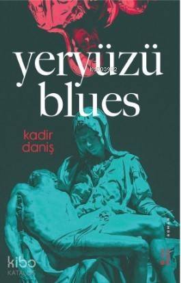 Yeryüzü Blues - 1