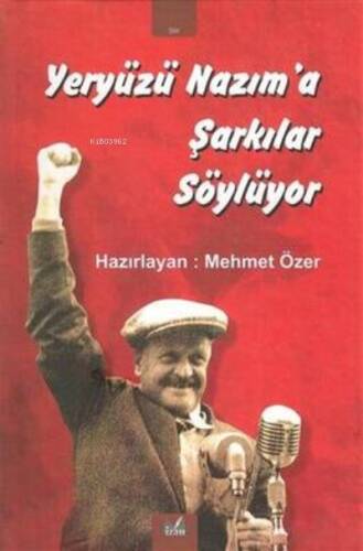 Yeryüzü Nazım'A Türküler Söylüyor - 1