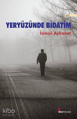 Yeryüzünde Bidatım - 1