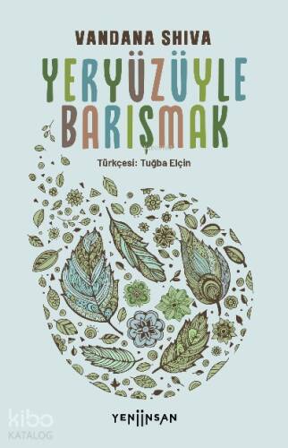 Yeryüzüyle Barışmak - 1