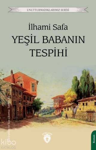 Yeşil Babanın Tespihi - 1