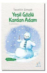 Yeşil Gözlü Kardan Adam - 1