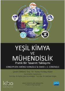 Yeşil Kimya ve Mühendislik; Pratik Bir Tasarım Yaklaşımı - 1