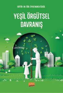 Yeşil Örgütsel Davranış - 1