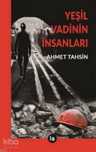 Yeşil Vadinin İnsanları - 1