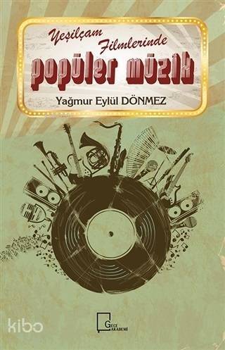 Yeşilçam Filmlerinde Popüler Müzik - 1