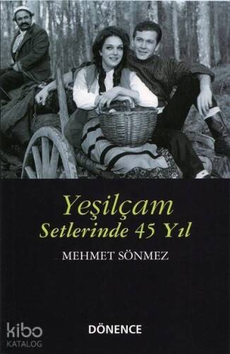 Yeşilçam Setlerinde 45 Yıl - 1