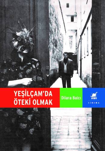 Yeşilçam’da Öteki Olmak - 1