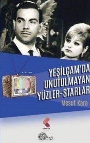 Yeşilçamda Unutulmayan Yüzler - Starlar - 1