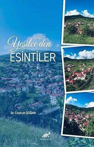 Yeşilce’den Esintiler - 1