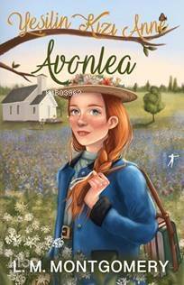 Yeşilin Kızı Anne 2: Avonlea - 1