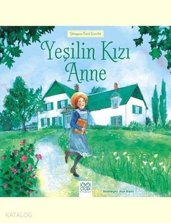 Yeşilin Kızı Anne - 1