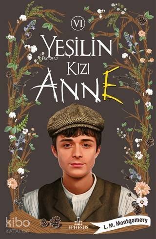 Yeşilin Kızı Anne 6 (Ciltli) - 1