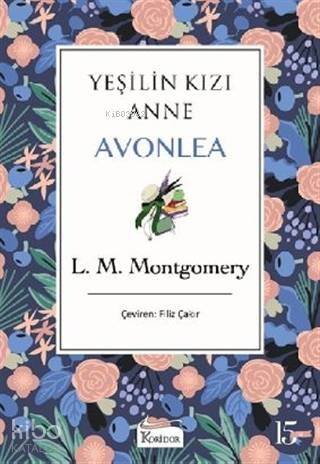 Yeşilin Kızı Anne Avonlea (Mor Kapak) - 1