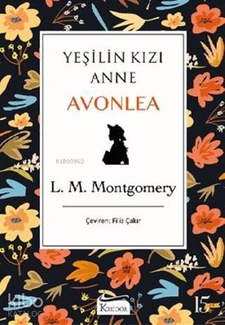 Yeşilin Kızı Anne Avonlea (Siyah Kapak) - 1