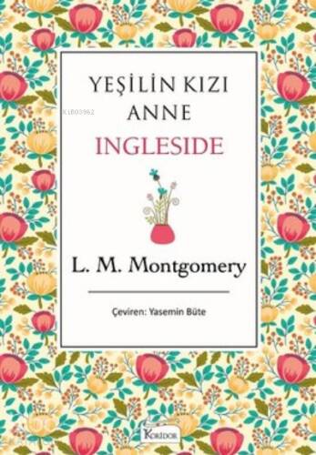 Yeşilin Kızı Anne Ingleside - Bez Ciltli - 1