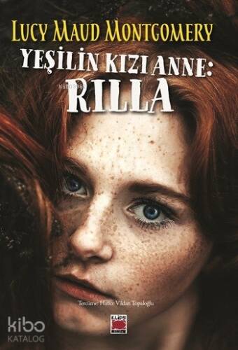 Yeşilin Kızı Anne: Rilla - 1