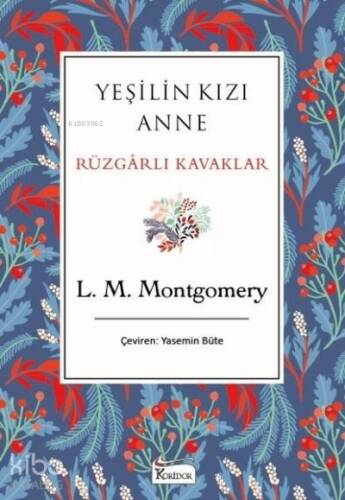 Yeşilin Kızı Anne - Rüzgarlı Kavaklar - Bez Ciltli - 1