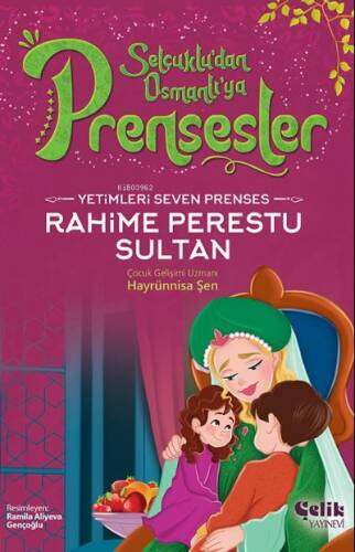 Yetimleri Seven Prenses;Rahime Perestu Sultan - 1