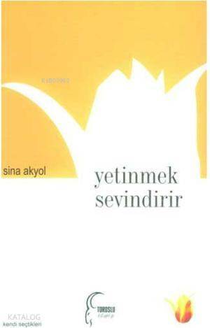 Yetinmek Sevindirir - 1