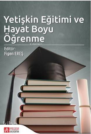 Yetişkin Eğitimi ve Hayat Boyu Öğrenme - 1