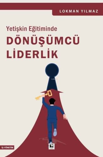 Yetişkin Eğitiminde Dönüşümcü Liderlik - 1