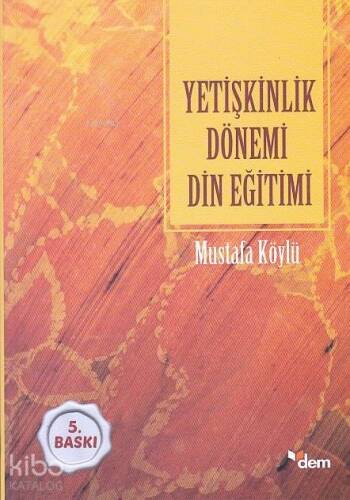 Yetişkinlik Dönemi Din Eğitimi - 1