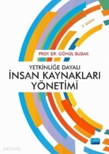 Yetkinliğe Dayalı İnsan Kaynakları Yönetimi - 1