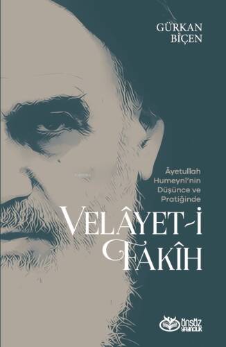 Âyetullah Humeynî’nin Düşünce Ve Pratiğinde Velâyet-İ Fakîh - 1