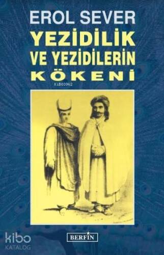 Yezidilik ve Yezidilerin Kökenleri - 1