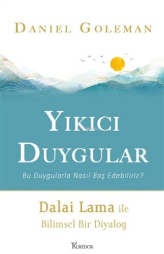 Yıkıcı Duygular - 1