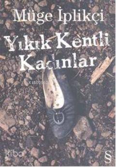 Yıkık Kentli Kadınlar - 1