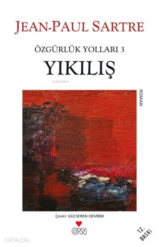 Yıkılış; Özgürlük Yolları 3. Kitap - 1