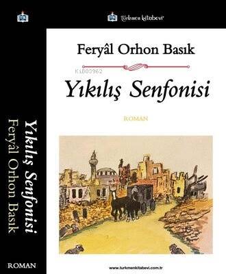 Yıkılış Senfonisi - 1