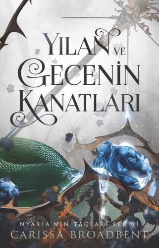 Yılan Ve Gecenin Kanatları - 1