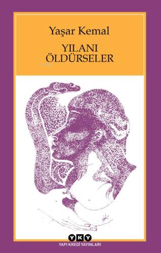 Yılanı Öldürseler - 1