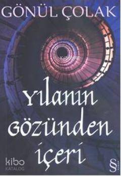 Yılanın Gözünden İçeri - 1