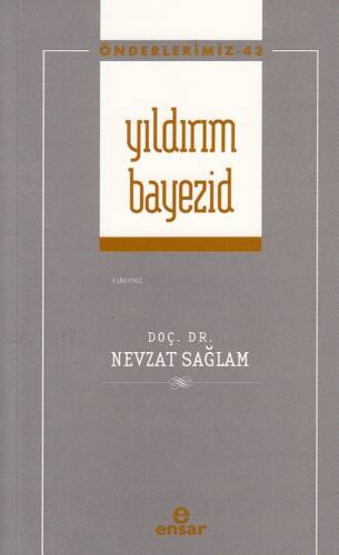 Yıldırım Bayezid - Önderlerimiz 43 - 1