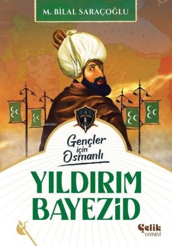 Yıldırım Bayezid;Harp Tarihi Gençler İçin Osmanlı - 1