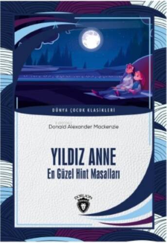 Yıldız Anne En Güzel Hint Masalları - 1