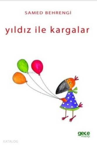 Yıldız ile Kargalar - 1