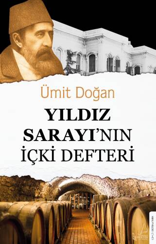 Yıldız Sarayı'nın İçki Defteri - 1