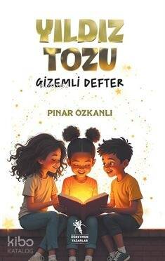 Yıldız Tozu;Gizemli Defter - 1