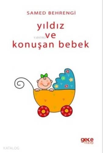 Yıldız ve Konuşan Bebek - 1