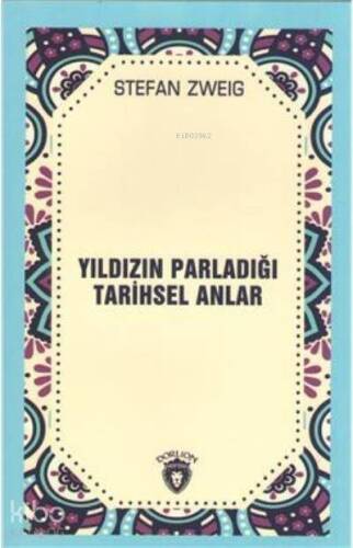 Yıldızın Parladığı Tarihsel Anlar - 1