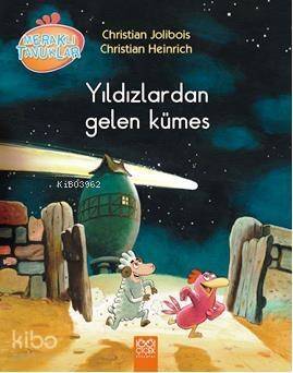 Yıldızlardan Gelen Kümes - 1