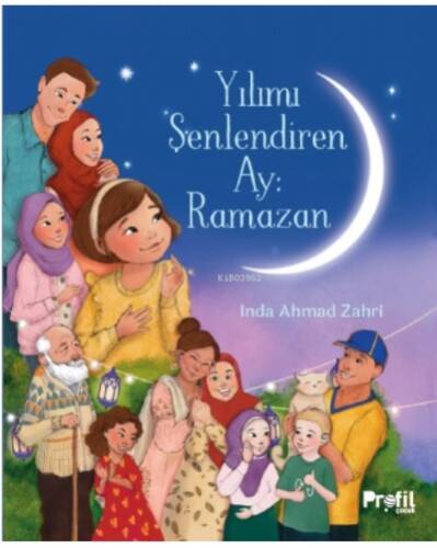 Yılımı Şenlendiren Ay : Ramazan - 1