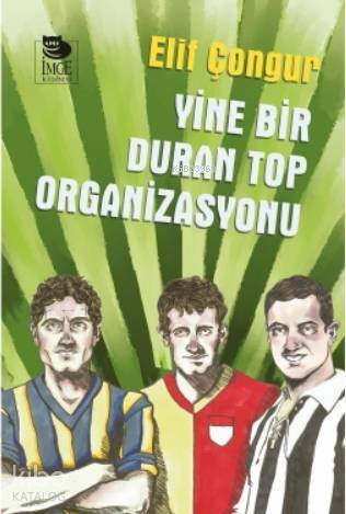 Yine Bir Duran Top Organizasyonu - 1