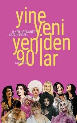 Yine Yeni Yeniden 90'lar - 1