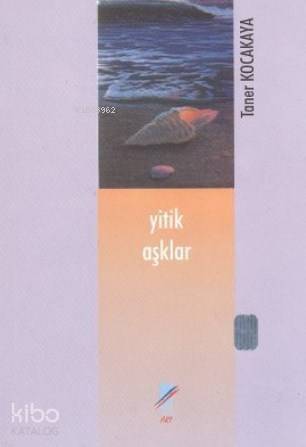 Yitik Aşklar - 1